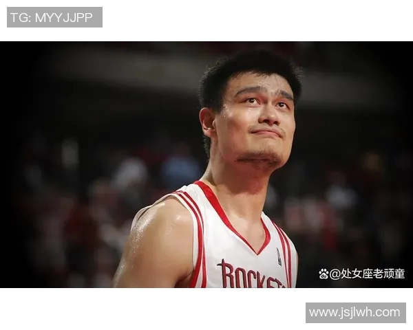 姚明本科时期的学习生活与篮球梦想交织的精彩故事 姚明本科时期的学习生活与篮球梦想交织的精彩故事